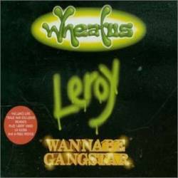 Wheatus : Wannabe Gangstar Part II